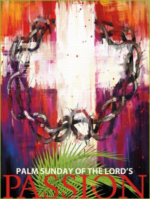 Palm Sunday - Passion